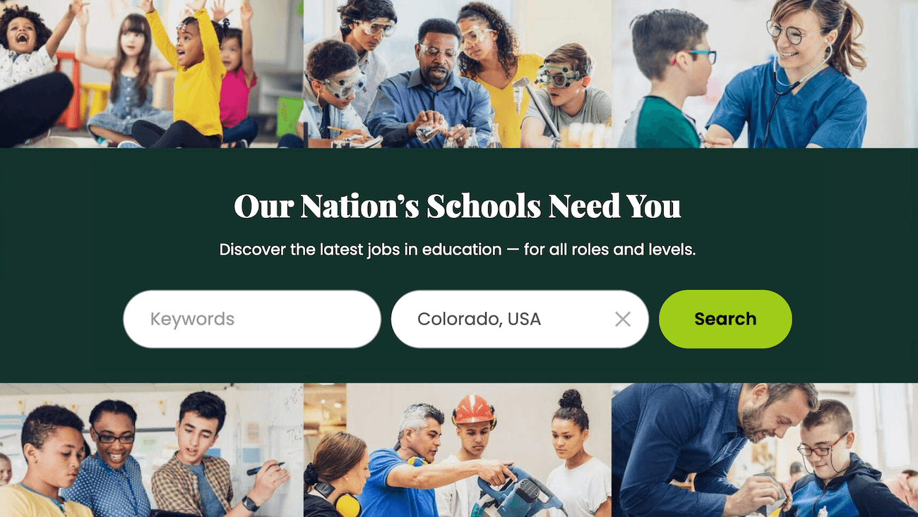 Green banner that says "School Jobs Near Me" with a search bar and surrounded by images of students and teachers in classrooms